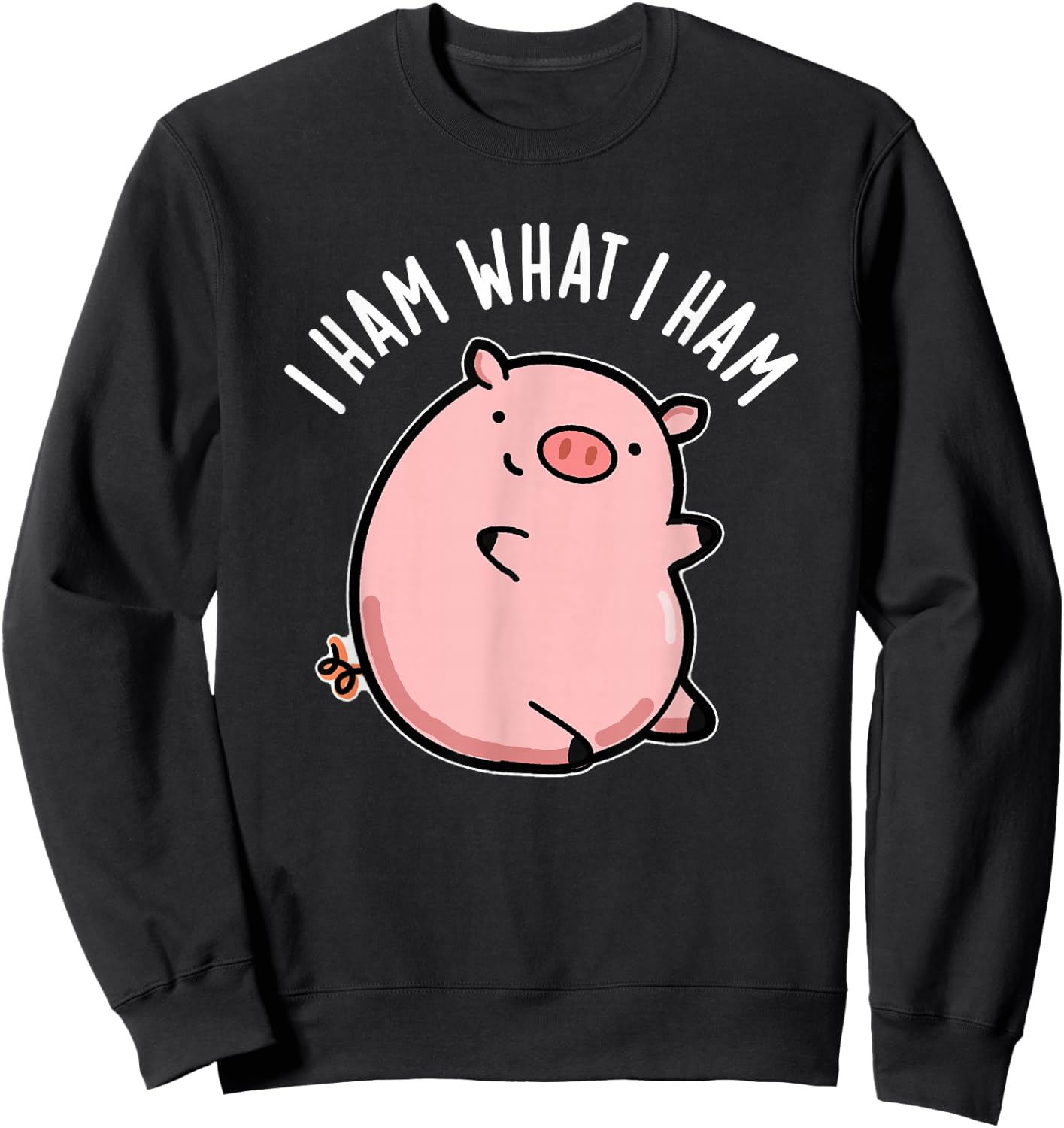 I Ham What I Ham Funny Pig Pun Sweatshirt - Sweatshirt | Black