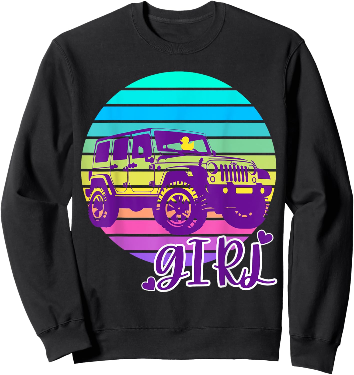 Cute Just A Girl Who Loves Off-Road SUV's Duck Tagging Fun Sweatshirt - Sweatshirt | Black