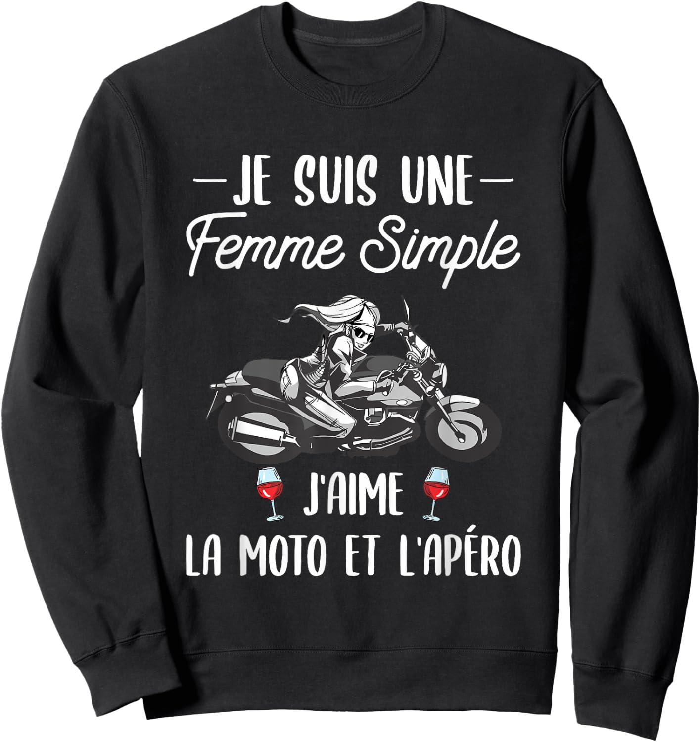Motorcycle Gift A Woman Amateur Motorcycle And Aperitif , Black Sweatshirt - Sweatshirt | Black