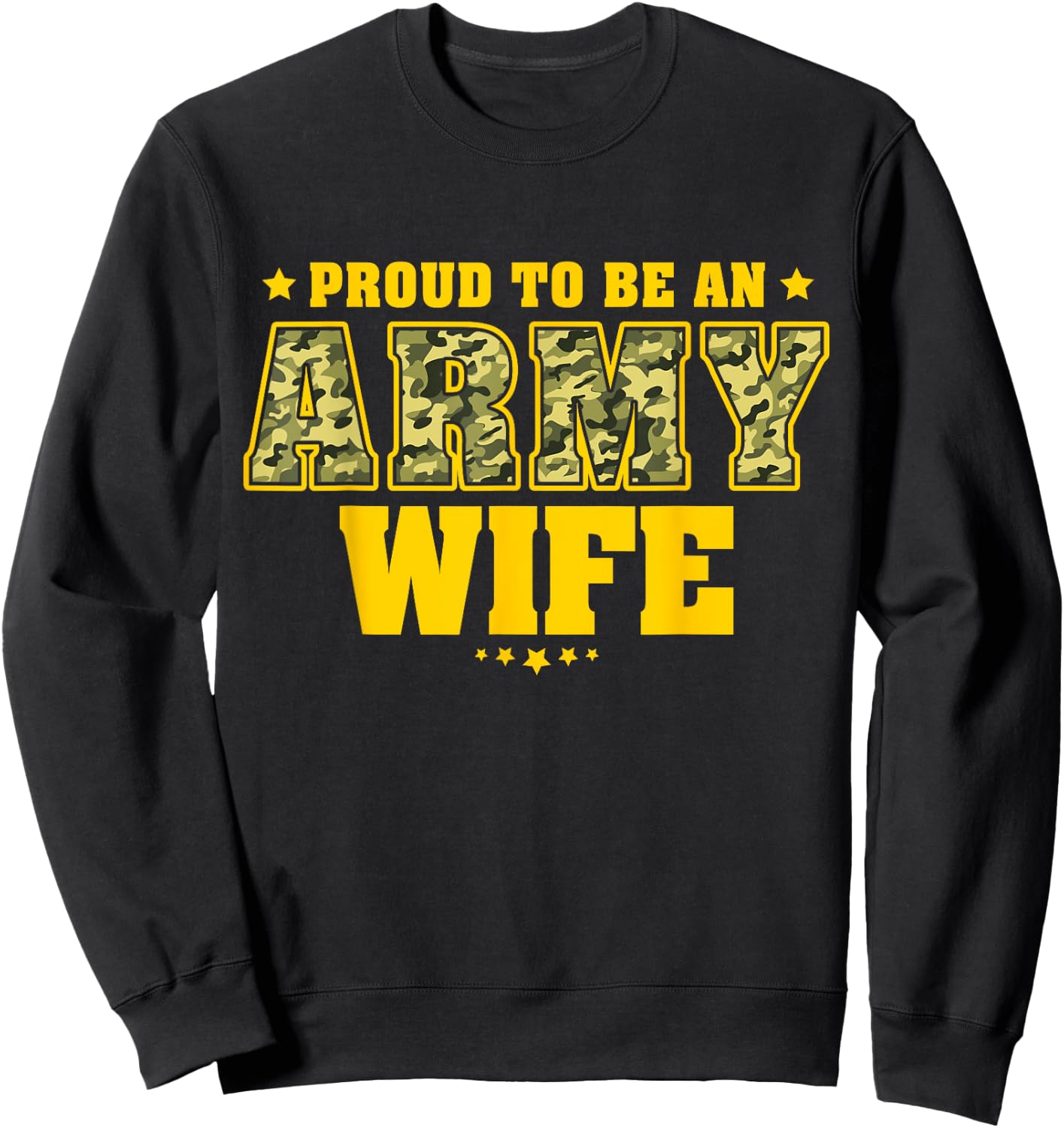 Proud To Be An Army Wife - Camo Pride Military Spouse Sweatshirt - Sweatshirt | Black
