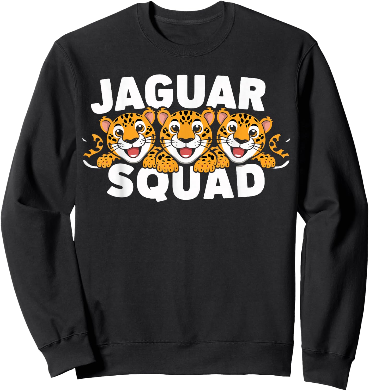 Jaguar Squad Design for Jaguar Lover Stuff | Cool Jaguar Sweatshirt - Sweatshirt | Black