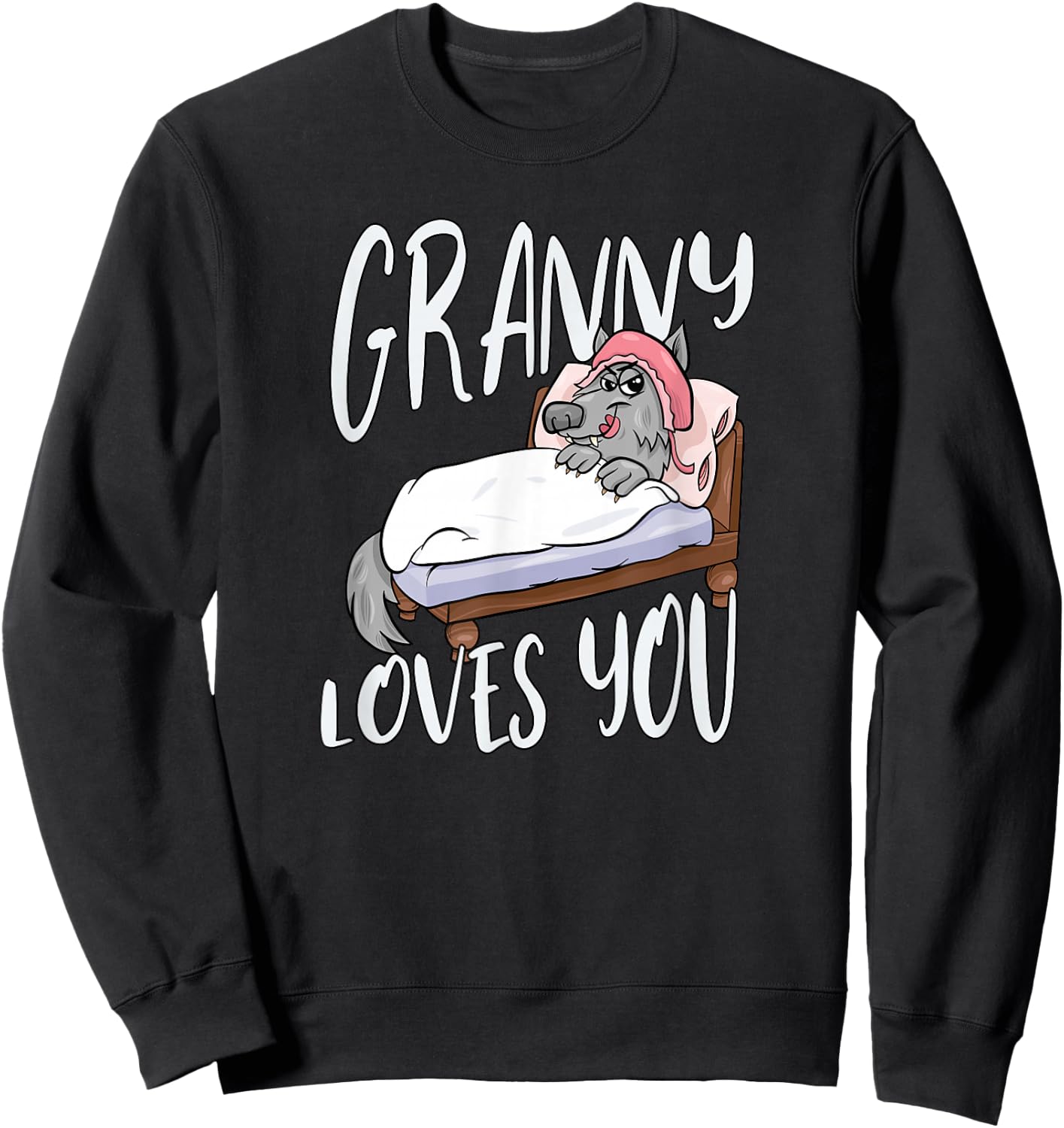 Granny Loves You Bad Grandma Wolf In Disguise Sweatshirt - Sweatshirt | Black