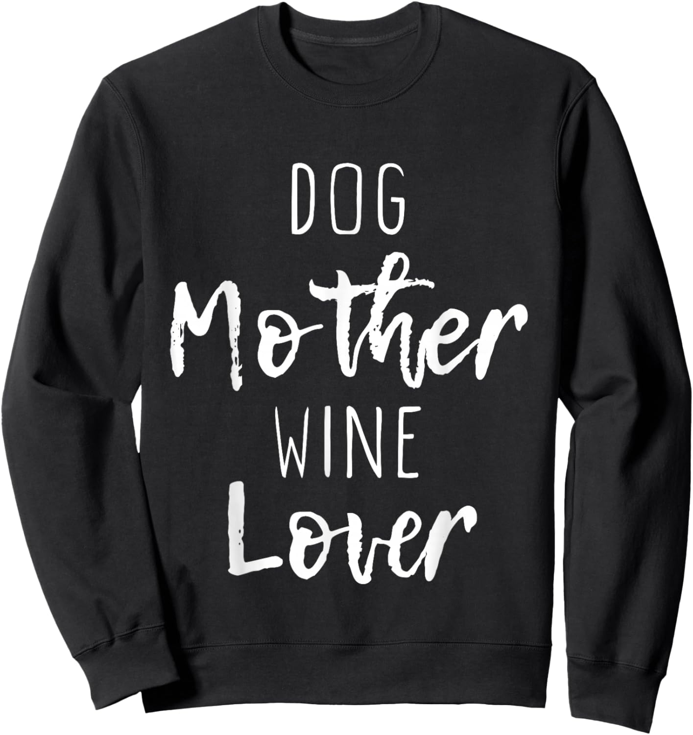 Dog Mother Wine Lover Cute Mom Drinking Gift Christmas Sweatshirt - Sweatshirt | Black