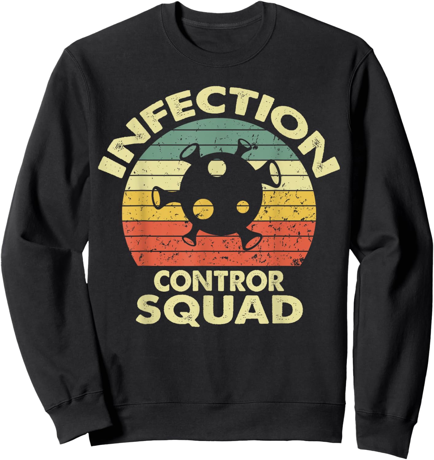 Infection Control Squad Sweatshirt - Sweatshirt | Black