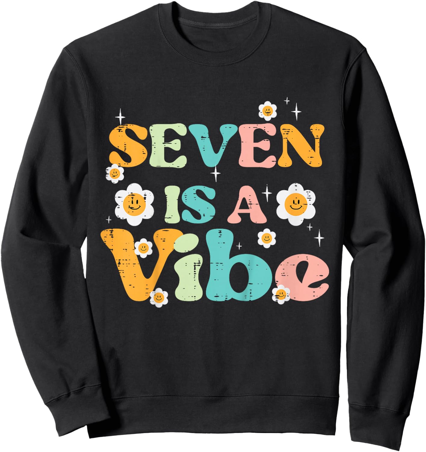 7th Birthday Seven Is A Vibe Retro 7 Bday Groovy Girls Kids Sweatshirt - Sweatshirt | Black
