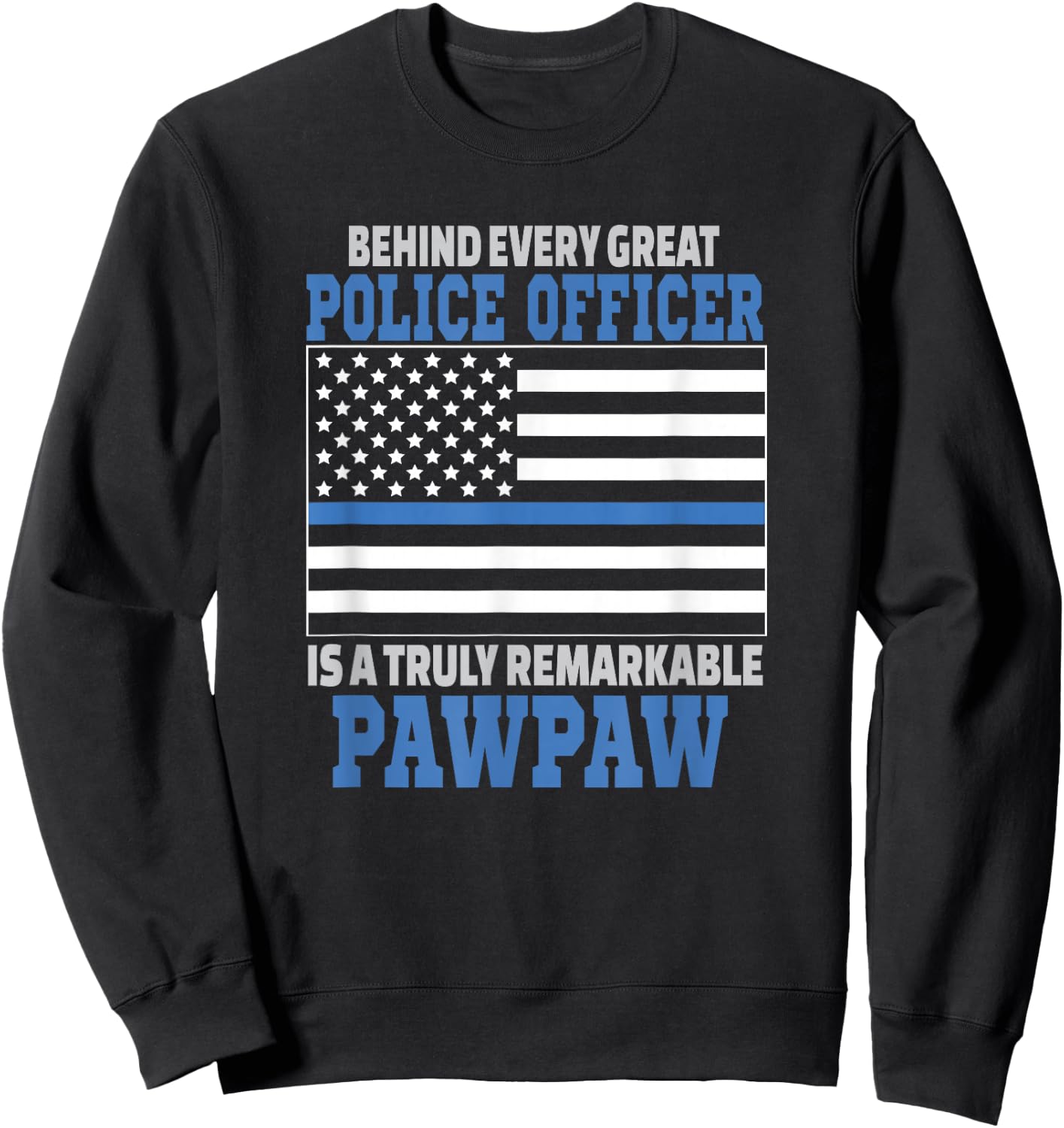 Police Officer Pawpaw - Law Enforcement Support Sweatshirt - Sweatshirt | Black