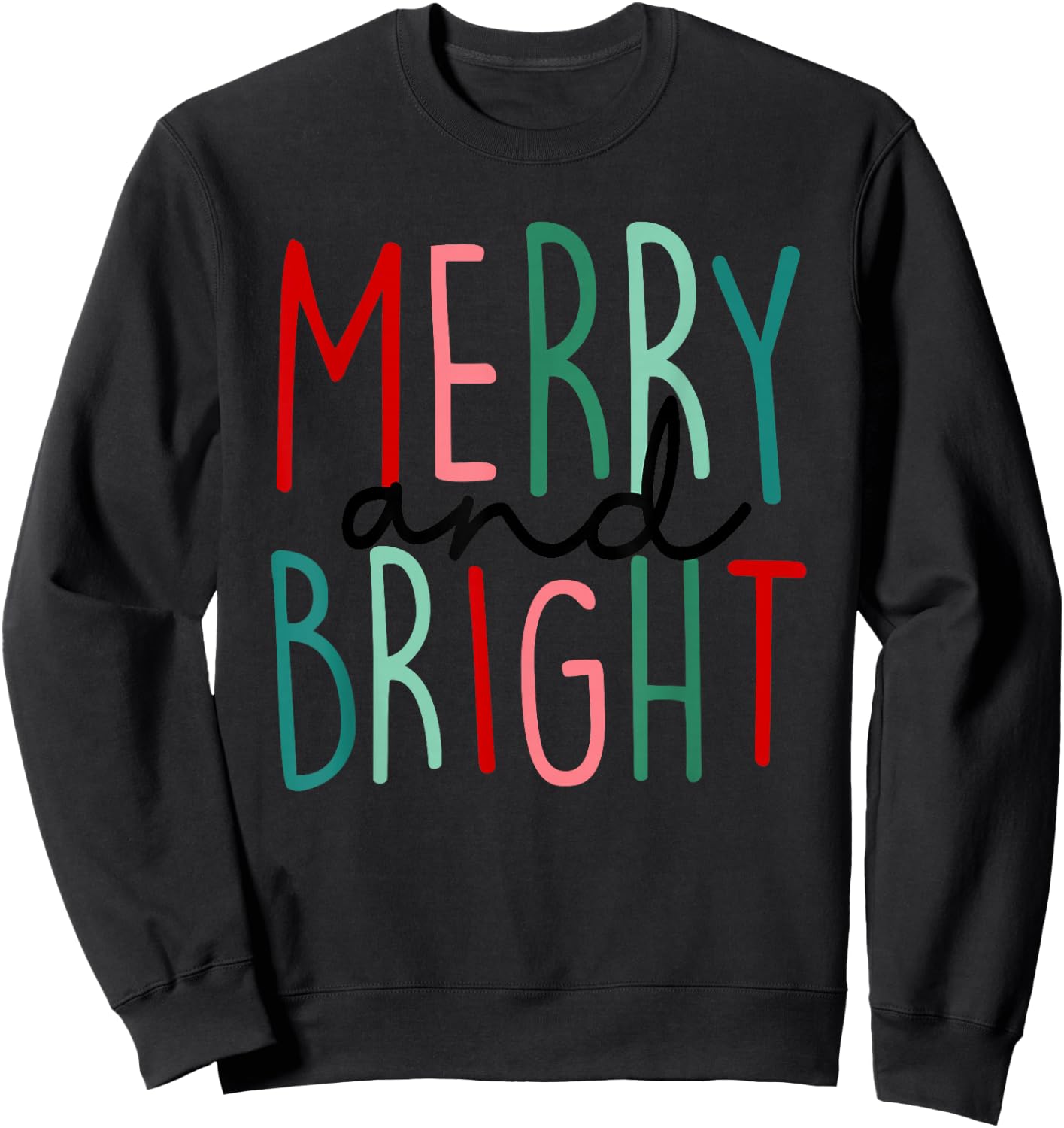 Merry And Bright Christmas Women Girls Kids Toddlers Cute Sweatshirt - Sweatshirt | Black