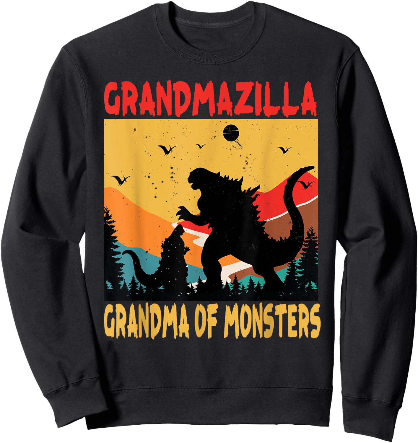 Grandmazilla Grandma Of Monsters Women Halloween Christmas Sweatshirt - Sweatshirt | Black