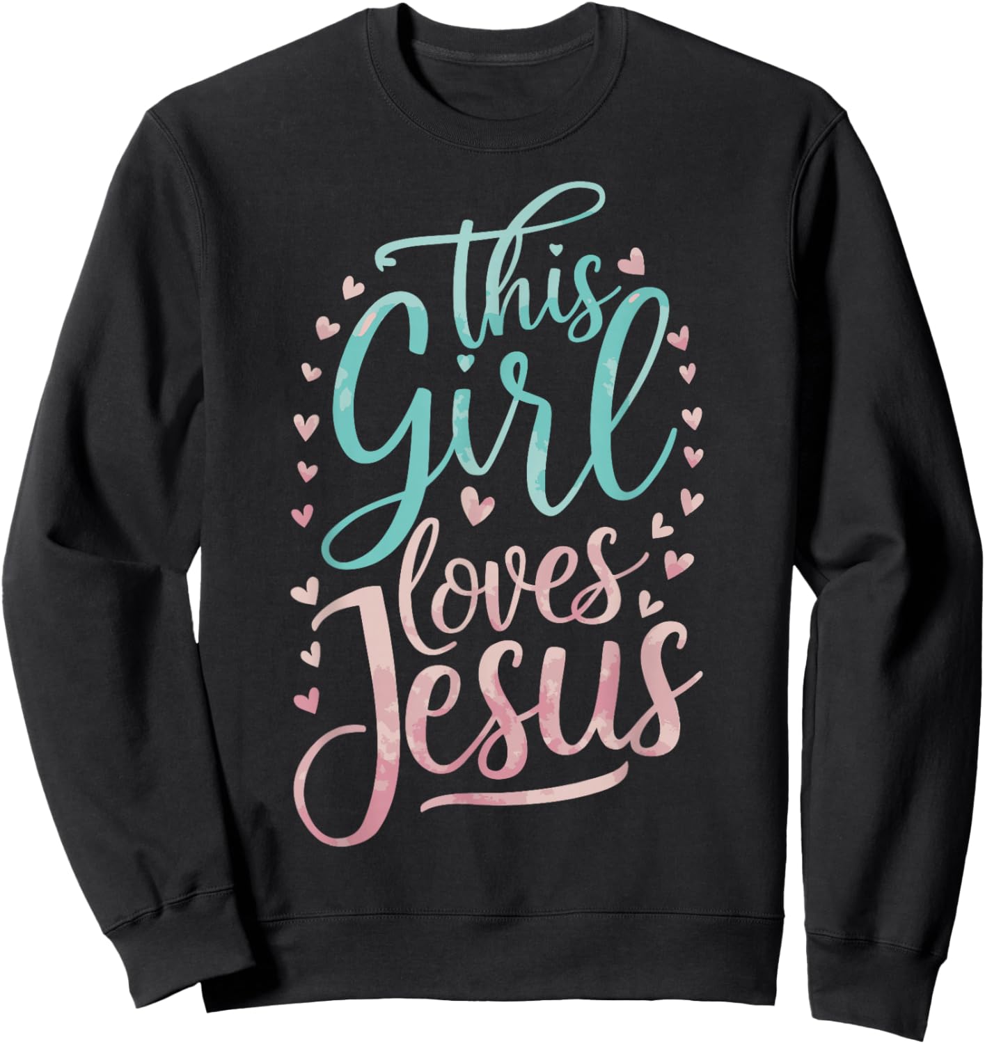 This Girl Loves Jesus Sweatshirt - Sweatshirt | Black
