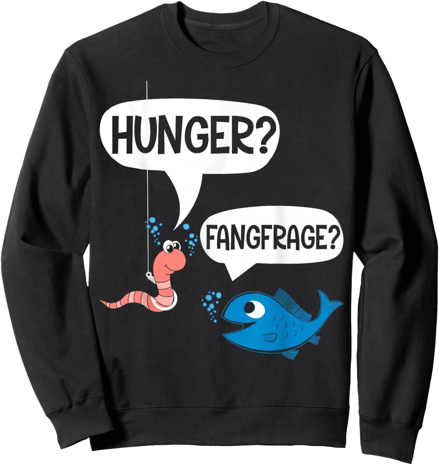 lustiger Spruch, Angler, lustig, coole Sprüche, lustig lustig angeln Sweatshirt - Sweatshirt | Black