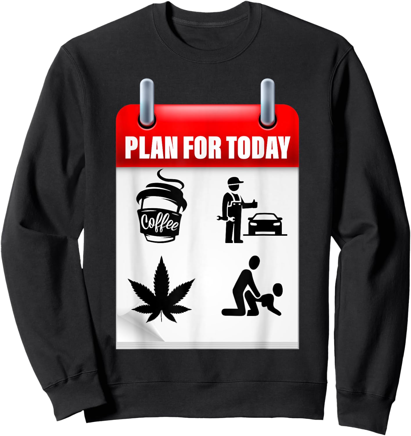 MECHANIC PLAN TODAY and MECHANIC PLAN FOR TODAY Sweatshirt - Sweatshirt | Black