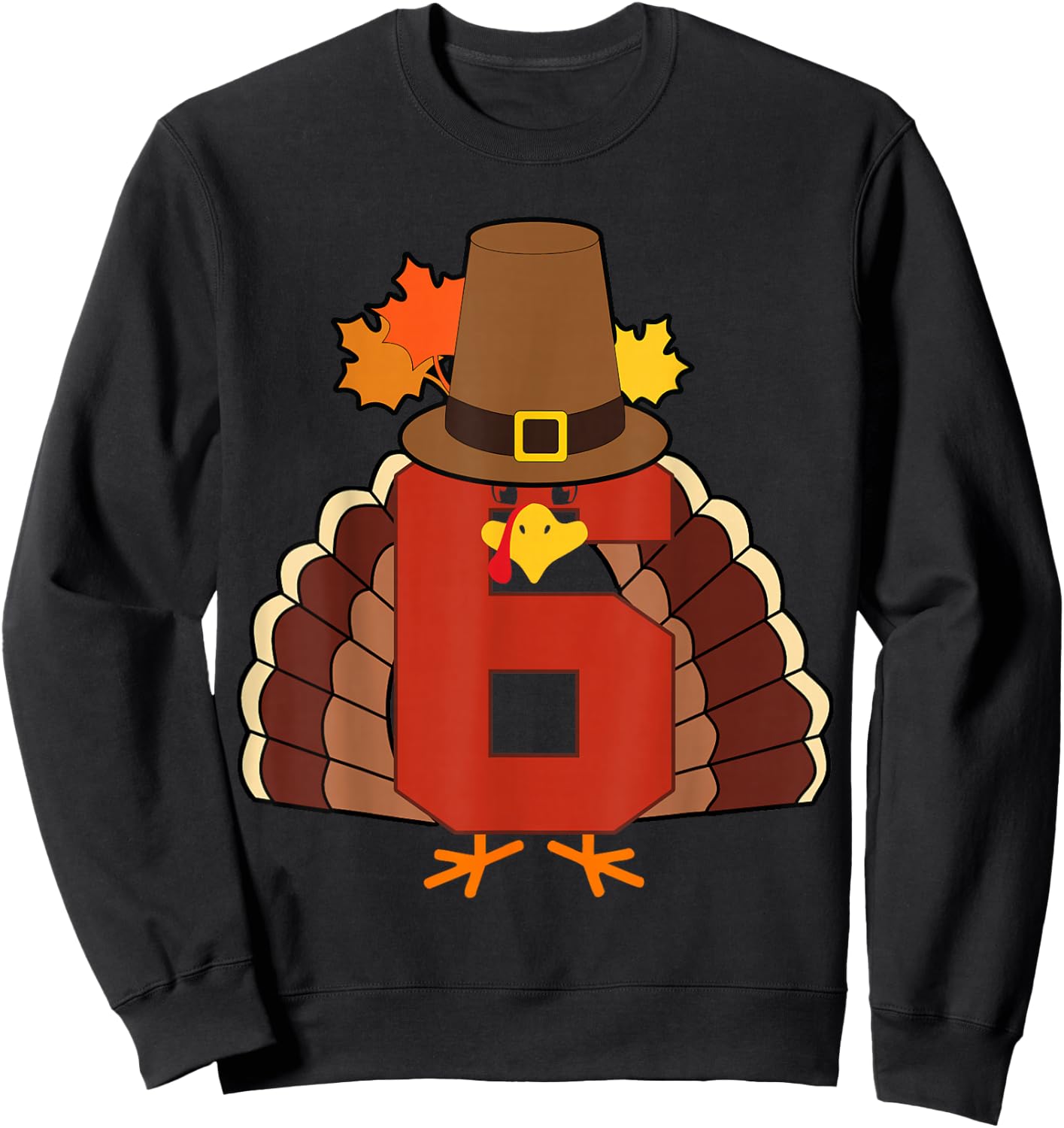 Kids 6th Birthday Turkey Themed 6 Year Old Boys Thanksgiving Sweatshirt - Sweatshirt | Black