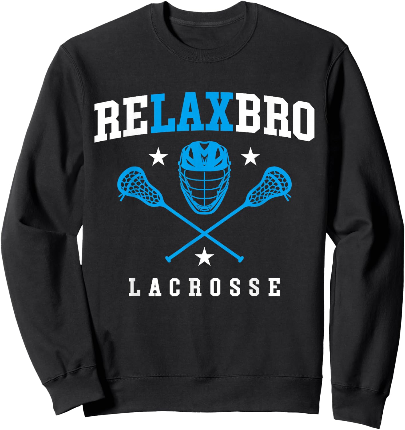 Relax Bro Funny Lacrosse Player Retro Style Kids Adult Sweatshirt - Sweatshirt | Black