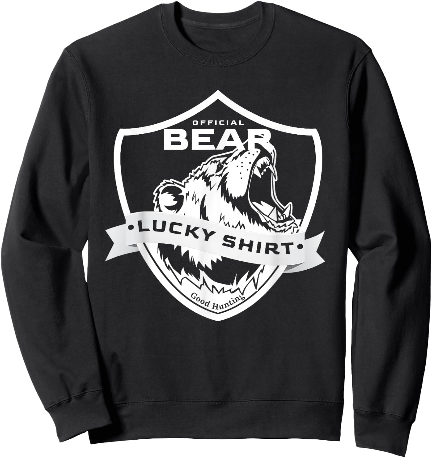 Bear Hunter Lucky Shirt for Bear Hunting Sweatshirt - Sweatshirt | Black