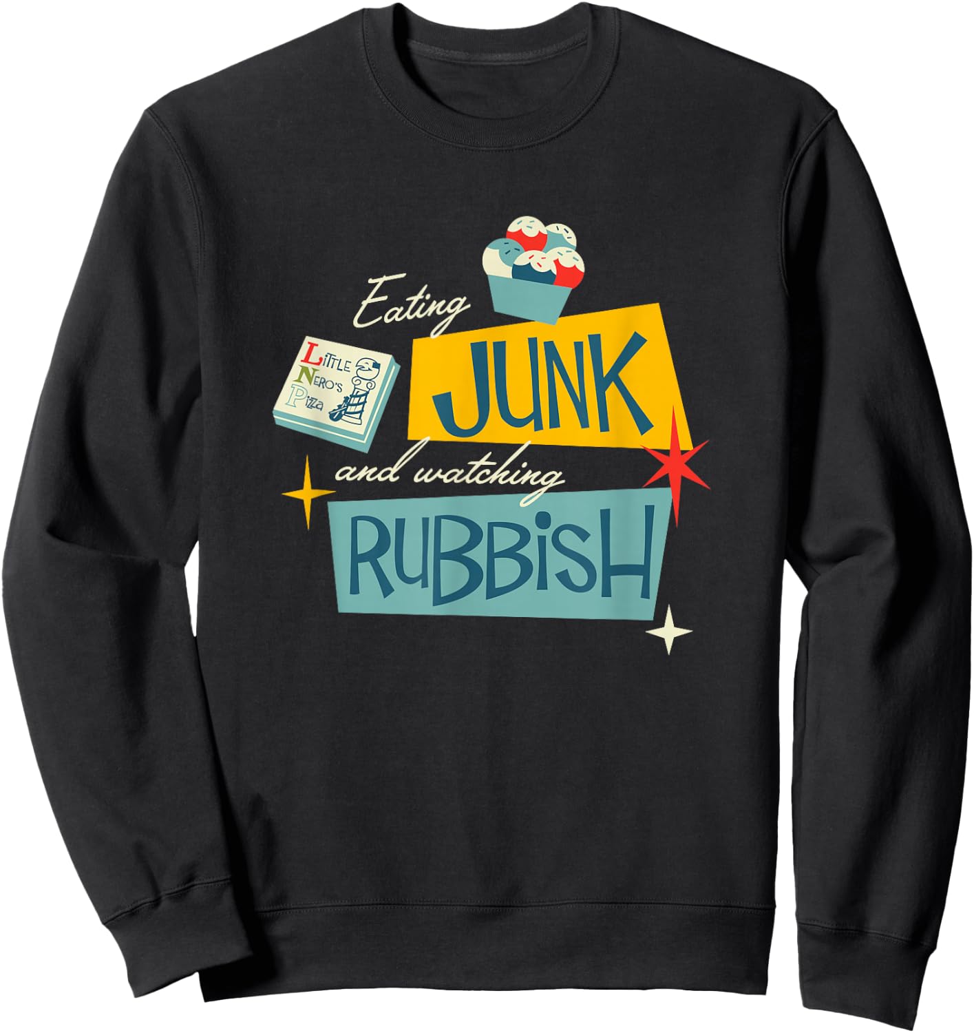 Home Alone Christmas Day Eating Junk and Watching Rubbish Sweatshirt - Sweatshirt | Black