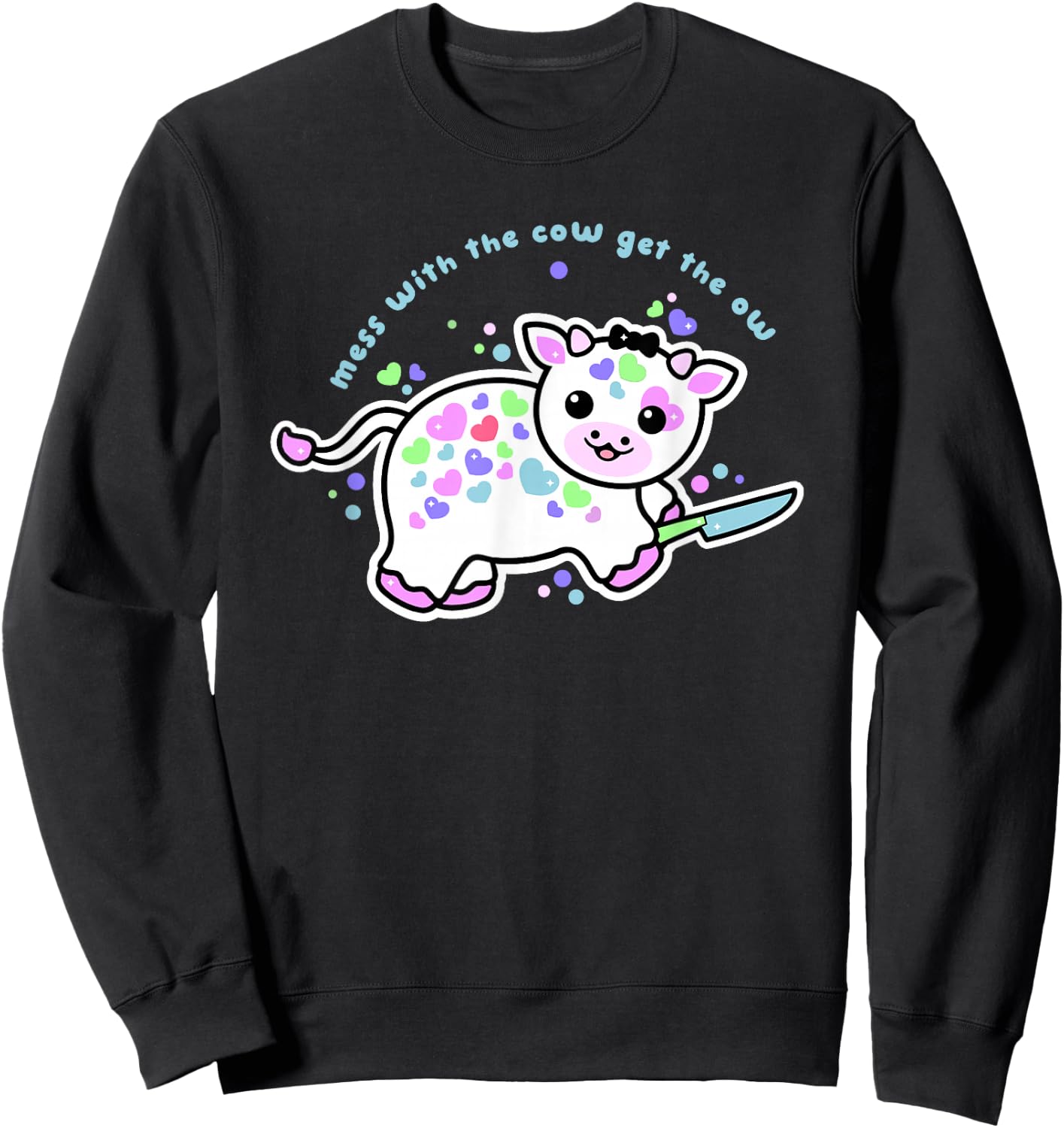 Mess With The Cow Get The Ow Cartoon Cow Sweatshirt - Sweatshirt | Black