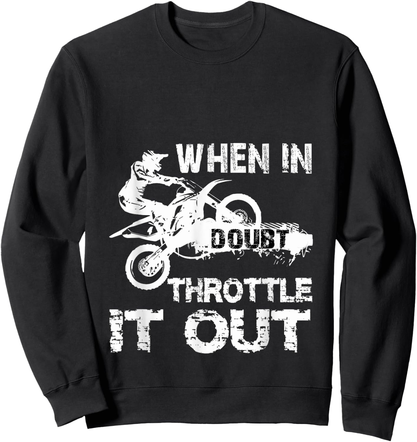 Dirt Bike MotoCross Biker Riding Motorcycle Gift Sweatshirt - Sweatshirt | Black
