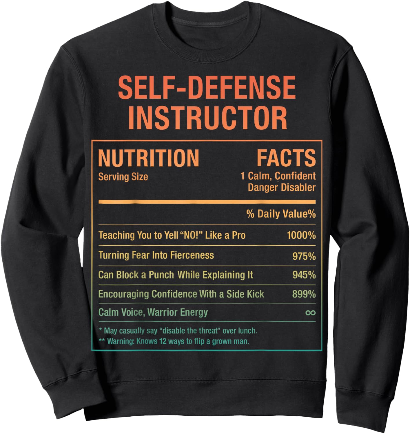 Self-Defense Instructor Nutritional Facts Sweatshirt - Sweatshirt | Black