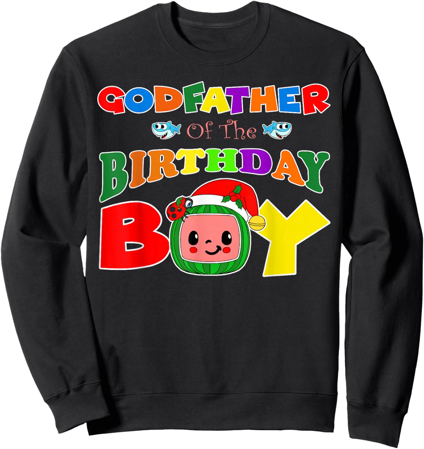 Godfather Of The Birthday Boy Funny Melon Family Matching Sweatshirt - Sweatshirt | Black