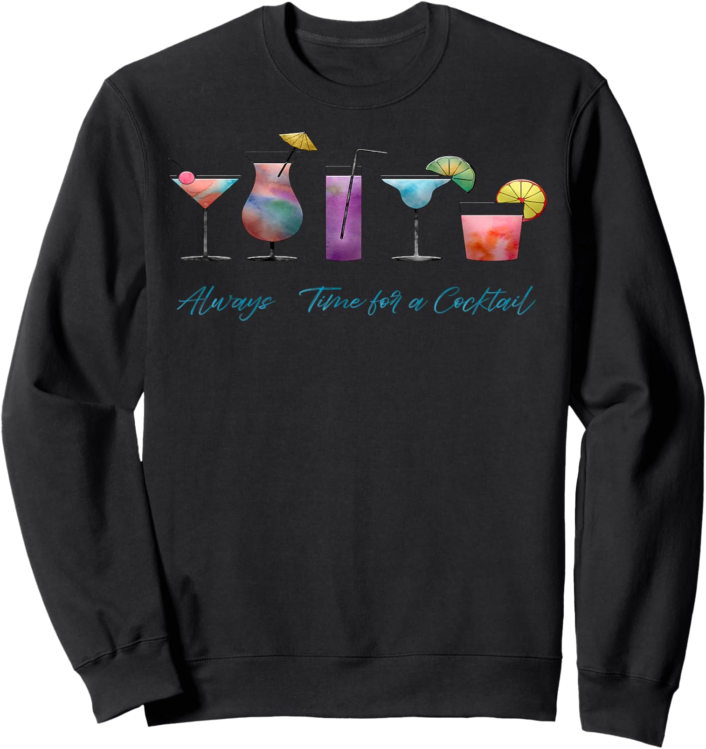 Lustiges Cocktail Cocktailfest Geschenk - Cocktail Sweatshirt - Sweatshirt | Black