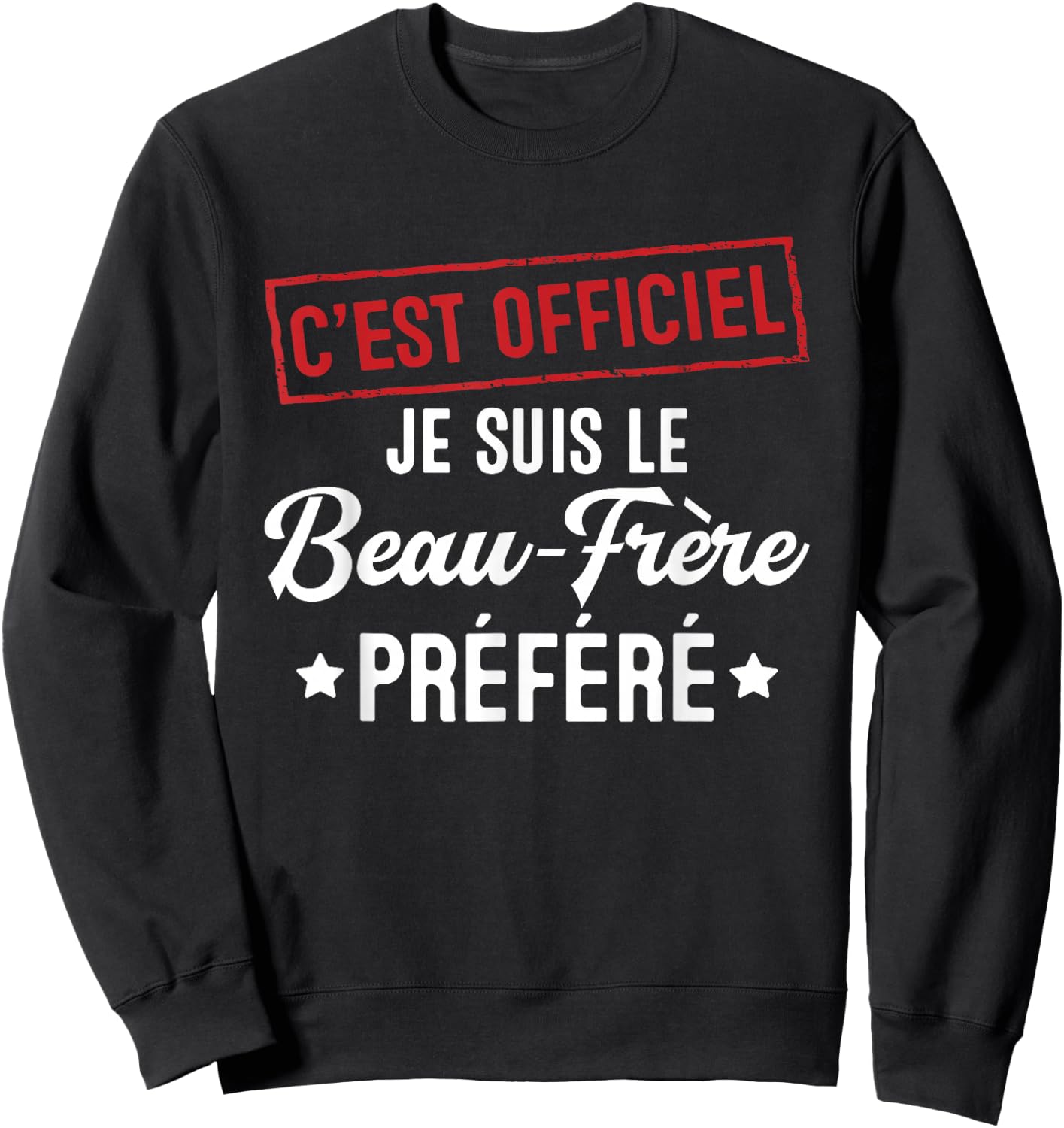 It's official, I'm the favorite gift in law Sweatshirt - Sweatshirt | Black