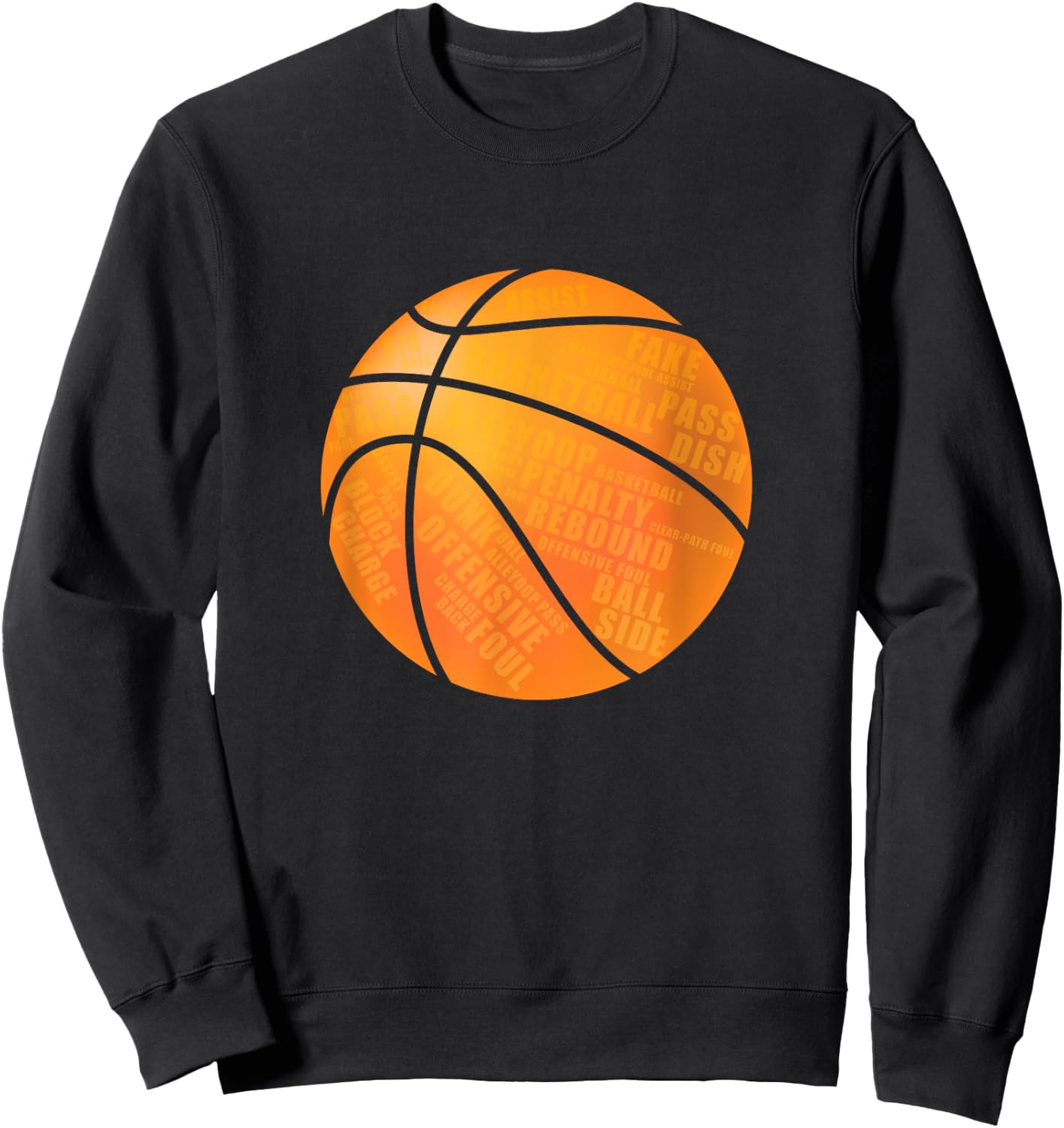Basketball T Shirt With Basketball Terms On Them Sweatshirt - Sweatshirt | Black