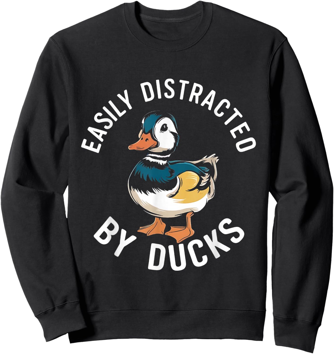 Easily Distracted By Ducks Sweatshirt - Sweatshirt | Black