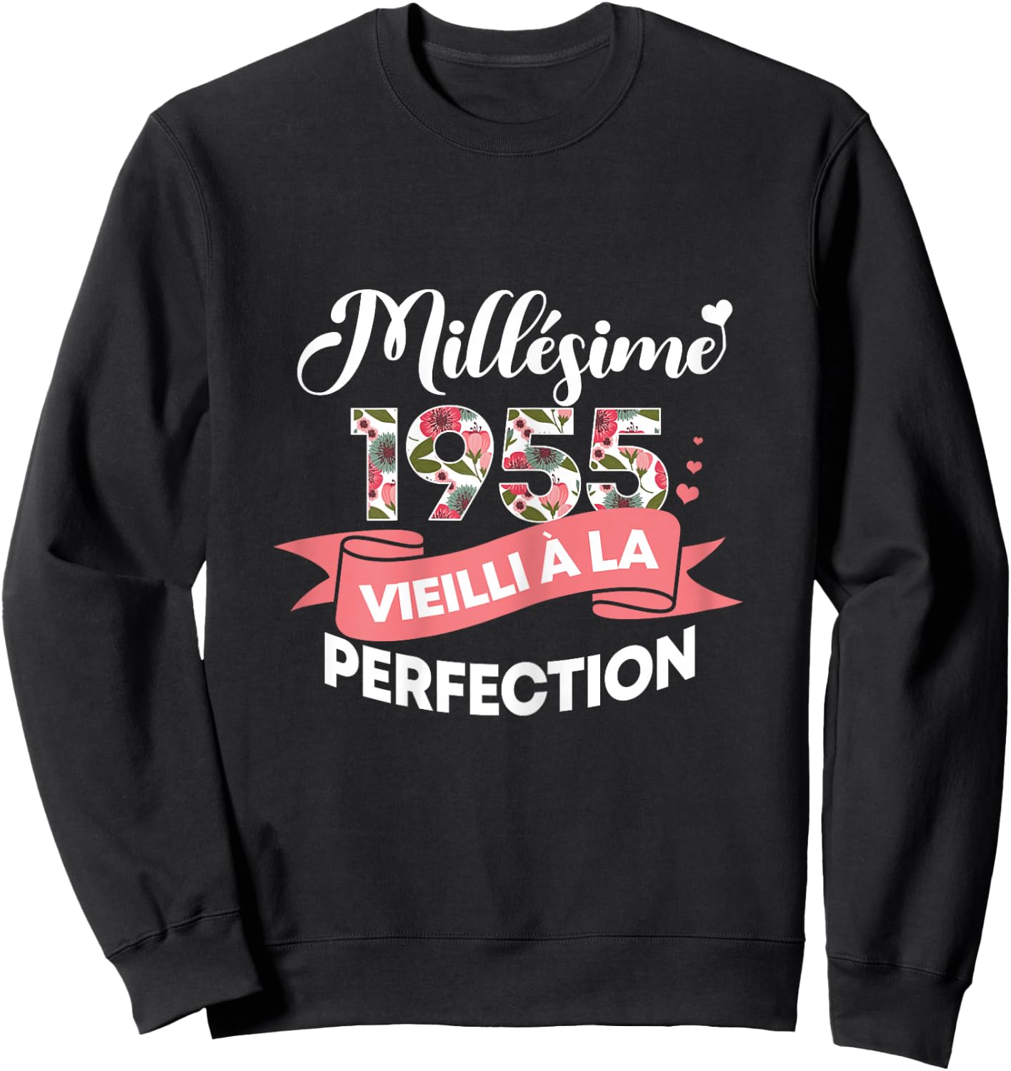 Vintage 1955 Gift 69 Years Woman Birthday Humour , Black Sweatshirt - Sweatshirt | Black
