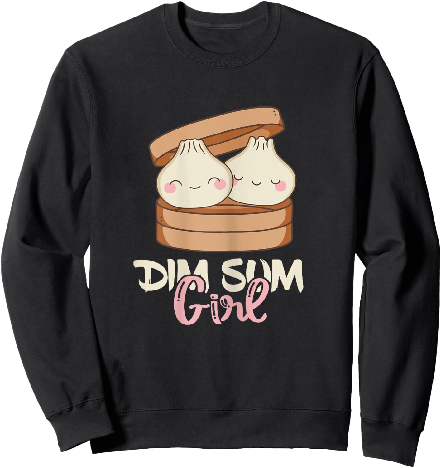 Dim Sum Girl Foodie Dumpling Lover Asian Food Dumplings Sweatshirt - Sweatshirt | Black