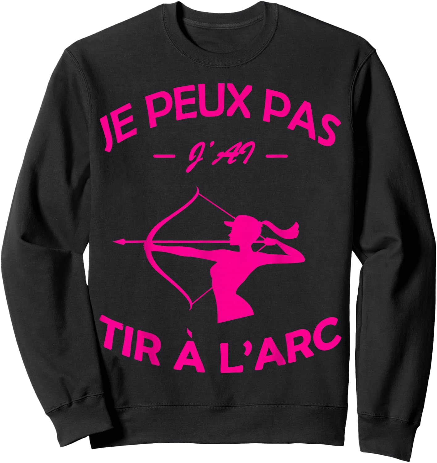 Archery Archer Bow Archer Shooter Humor 2025 , Black, S Sweatshirt - Sweatshirt | Black