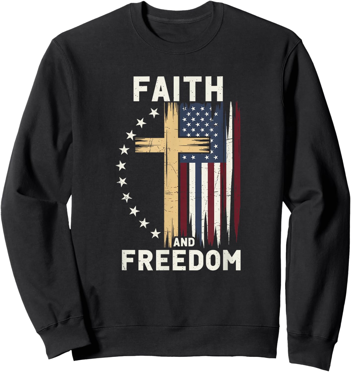 Faith and Freedom Patriotic Christian USA Flag Graphic Cross Sweatshirt - Sweatshirt | Black