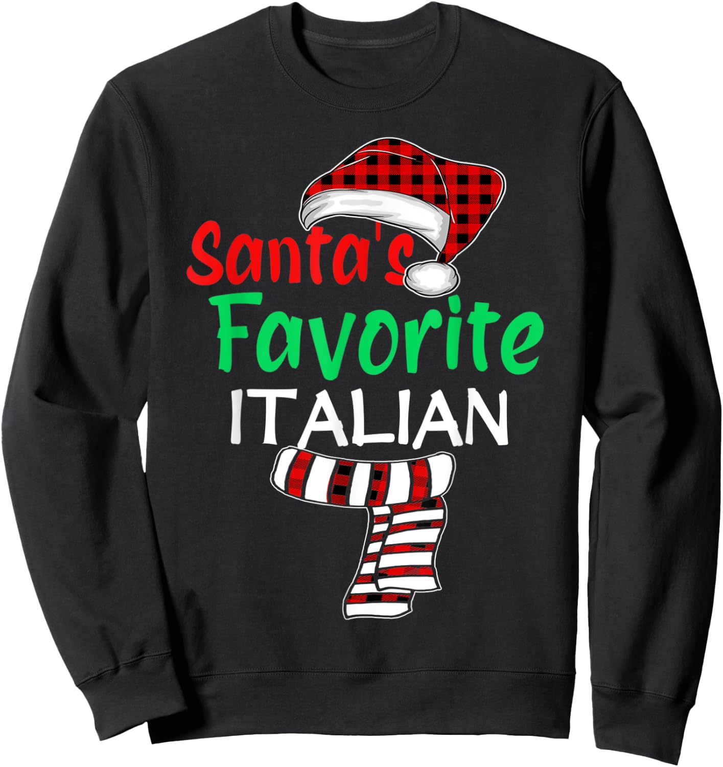Christmas Pajama Santa Claus Shirt, Santa's Favorite Italian Sweatshirt - Sweatshirt | Black