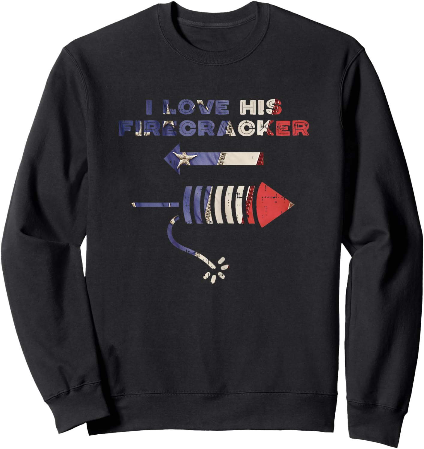 Love His Firecracker Matching Couple 4th Of July Girlfriend Sweatshirt - Sweatshirt | Black