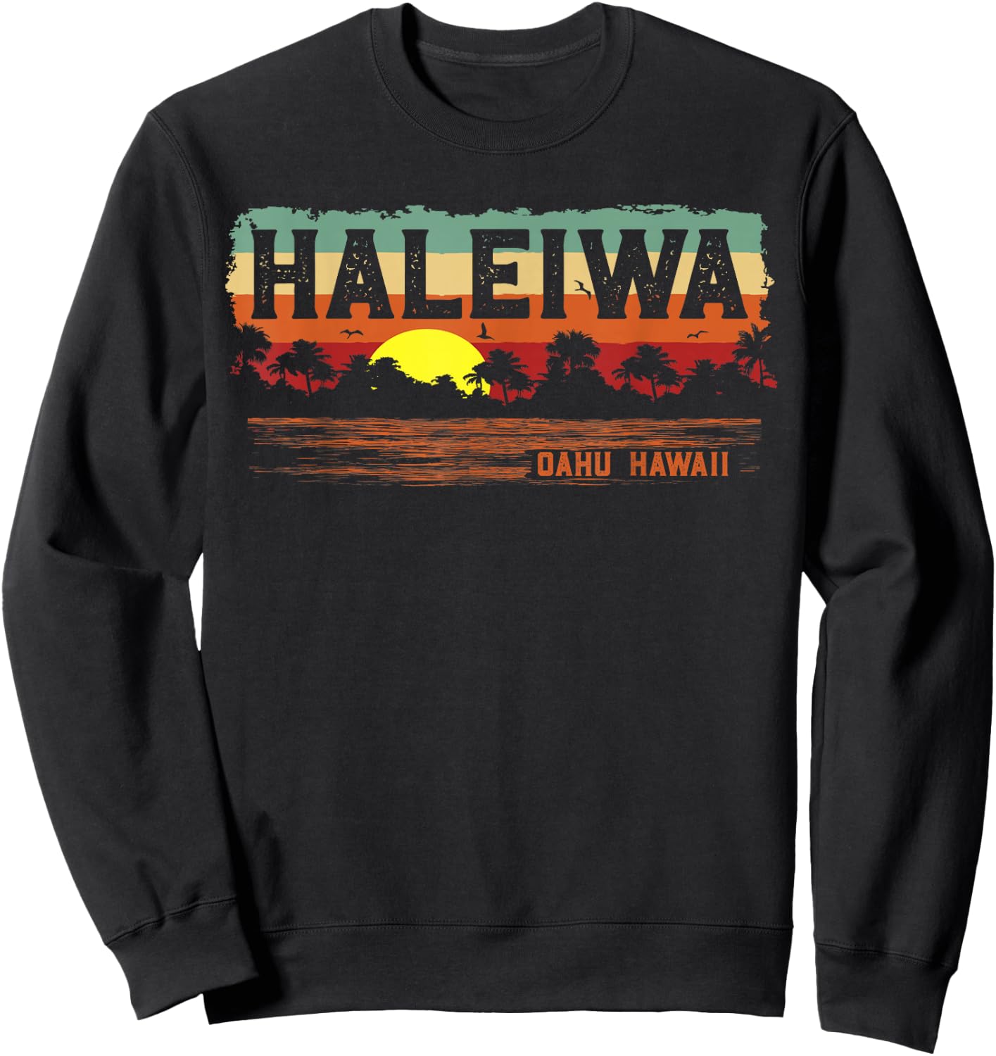 Tropical Vintage Haleiwa North Shore Oahu Hawaii Sweatshirt - Sweatshirt | Black
