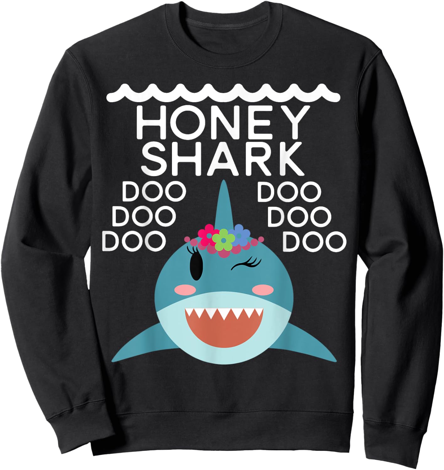 Honey Shark shirt Matching Family Shirts Shark Sweatshirt - Sweatshirt | Black