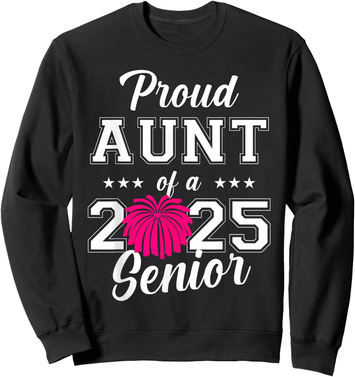 Senior Cheerleader Aunt Cheer Class Of 2025 Graduation Women Sweatshirt - Sweatshirt | Black