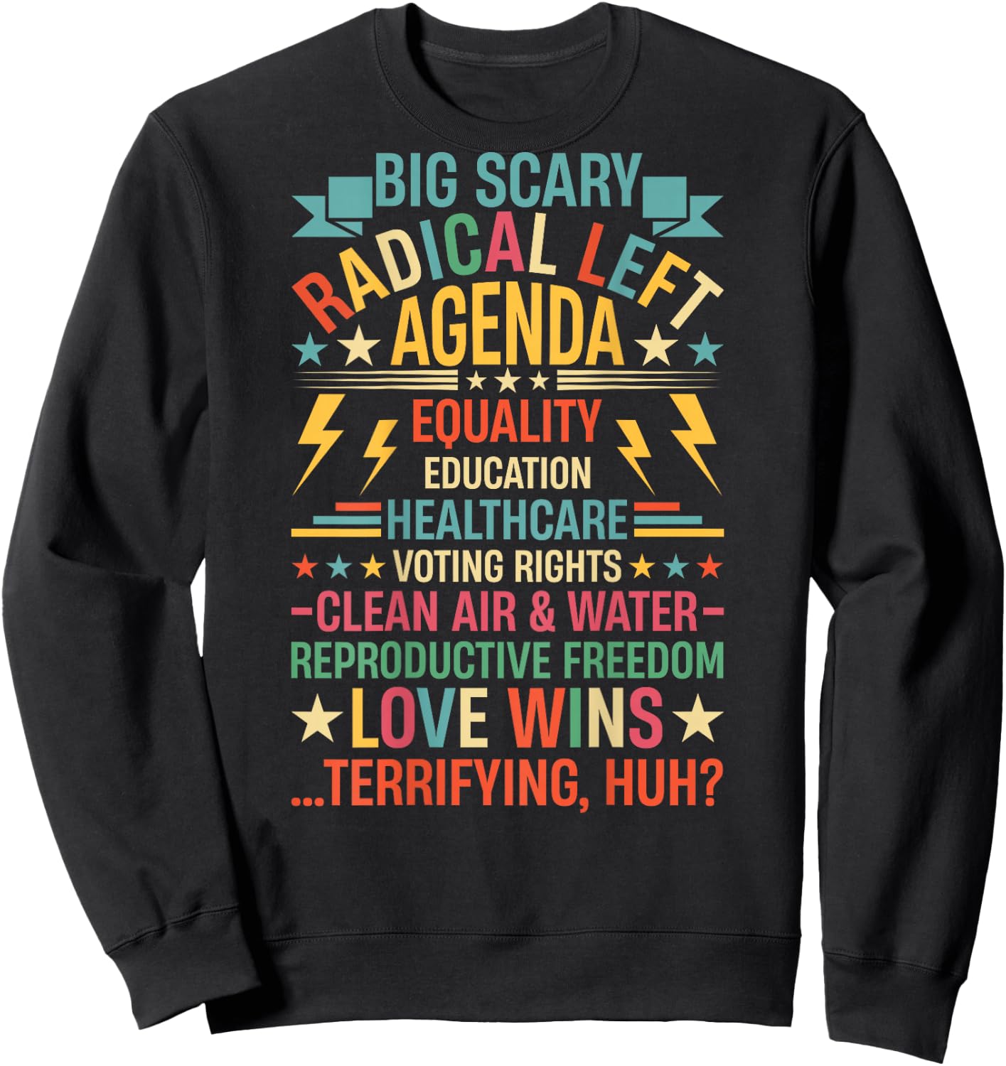 Support Radical Left Agenda USA Liberal 4th of July (ONBACK) Sweatshirt - Sweatshirt | Black