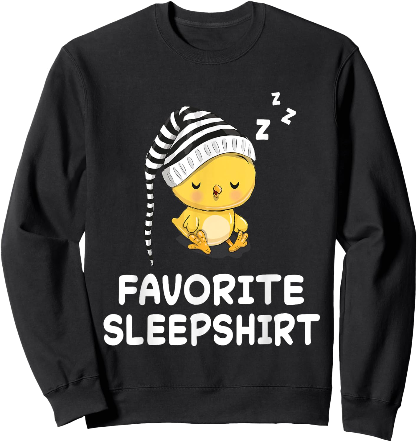 Chick Chicken Nap Sleeping Sleep Pajama Nightgown Sweatshirt - Sweatshirt | Black
