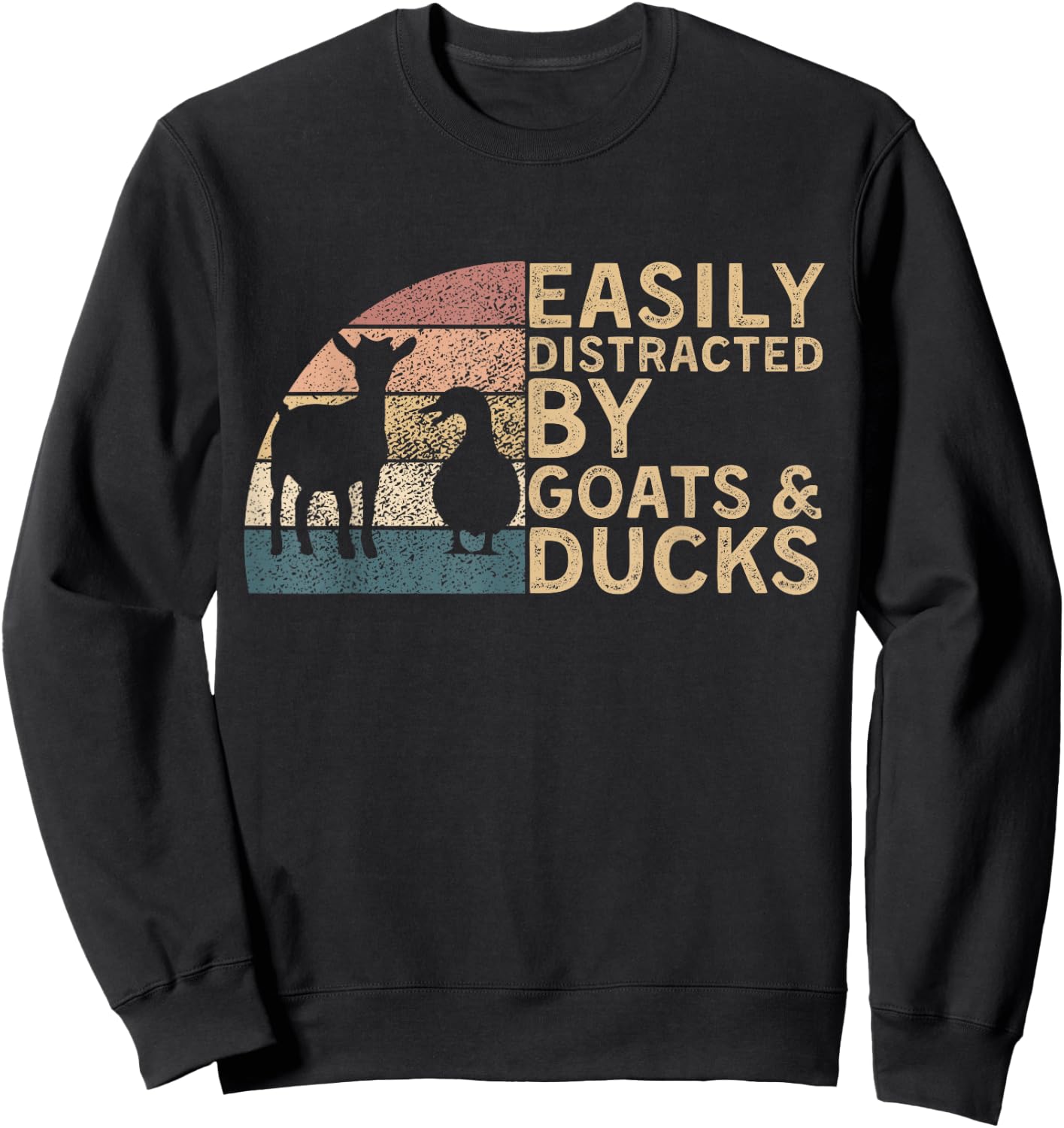 Retro Vintage Easily Distracted By Goats & Ducks Funny Farm Sweatshirt - Sweatshirt | Black