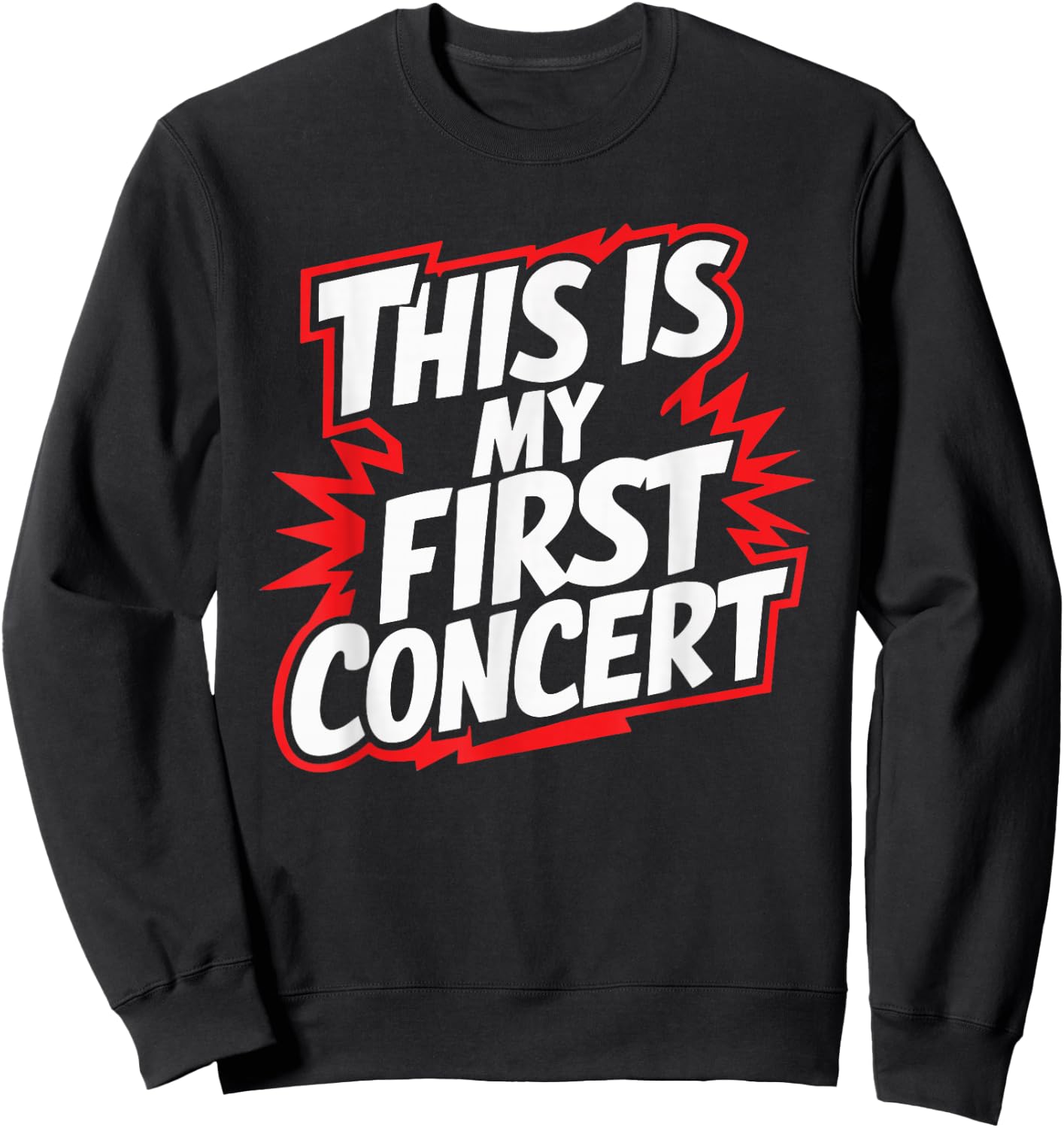 This Is My First Concert Sweatshirt - Sweatshirt | Black