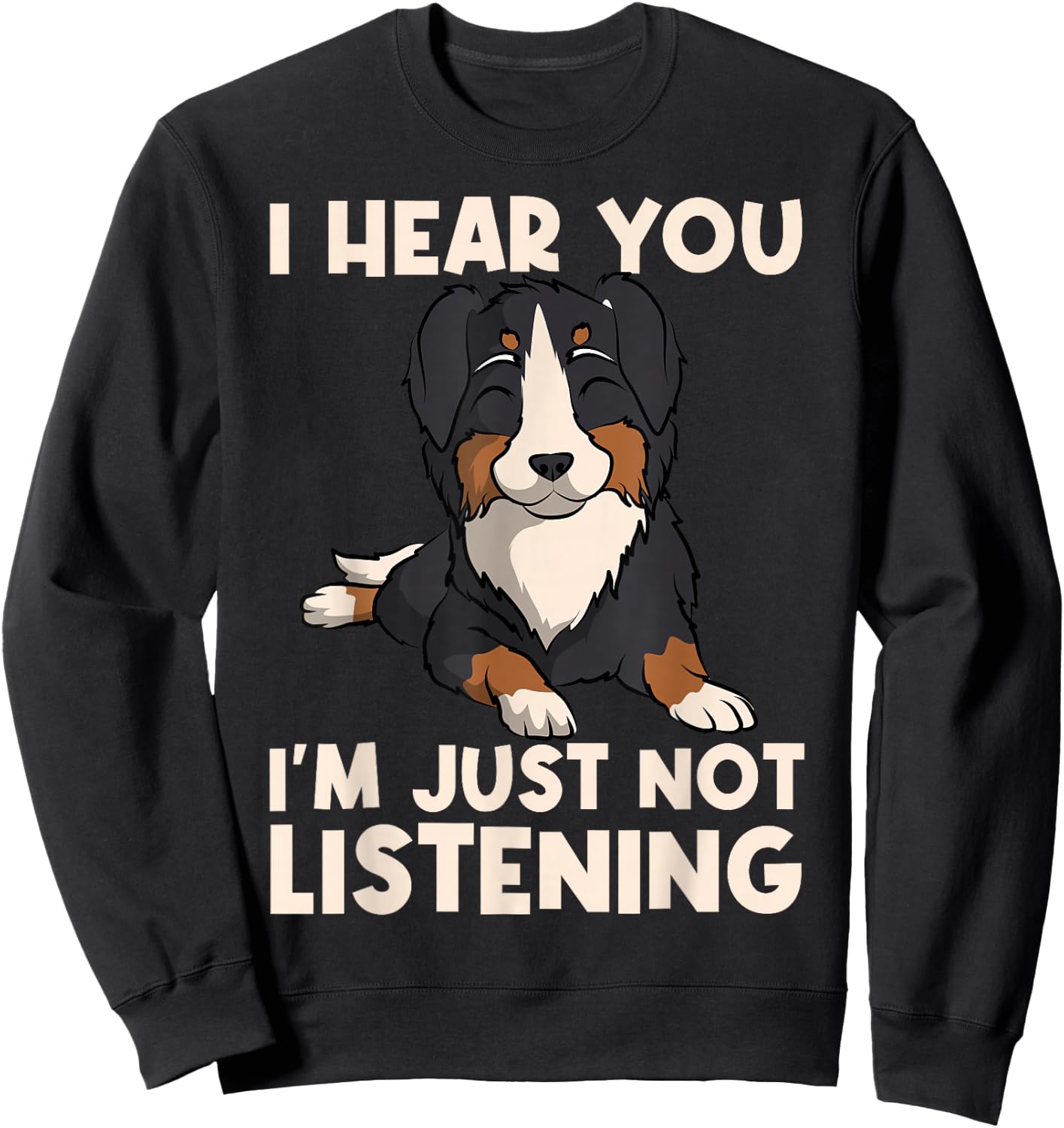 Australian Shepherd Aussie Herding Dog Breed Not Listening Sweatshirt - Sweatshirt | Black