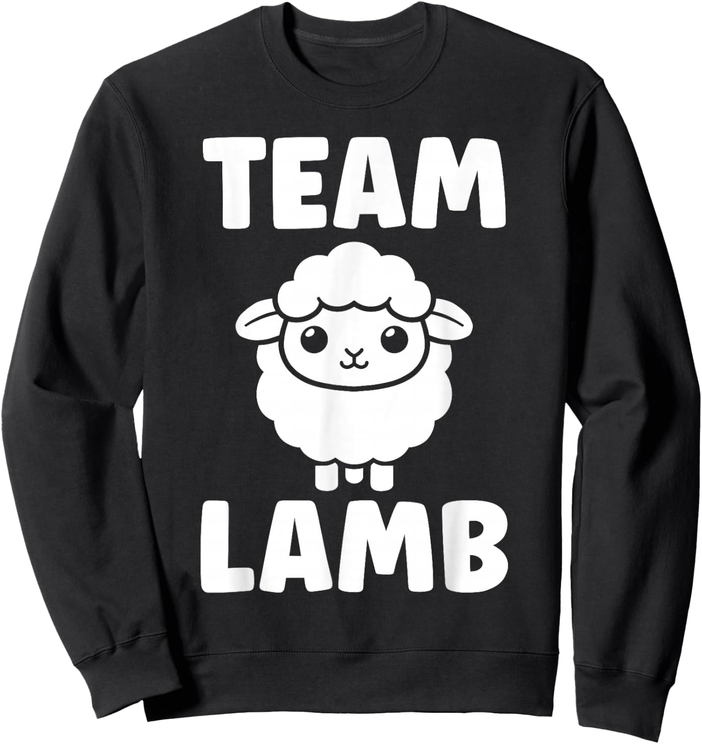 Quote Little Cute Baby Sheep Simple team Lamb Sweatshirt - Sweatshirt | Black