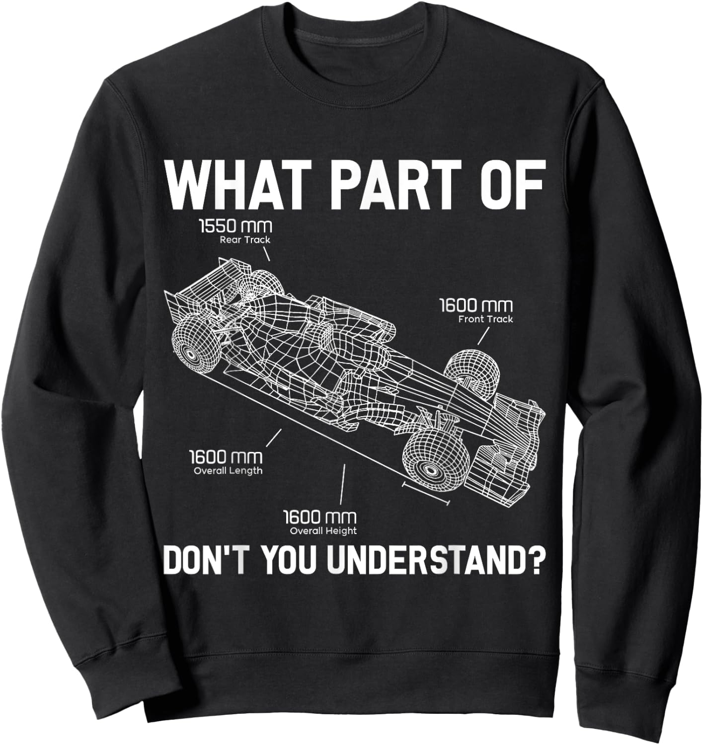 What Part Of Don't You Understand Racer Race Car Racing Sweatshirt - Sweatshirt | Black