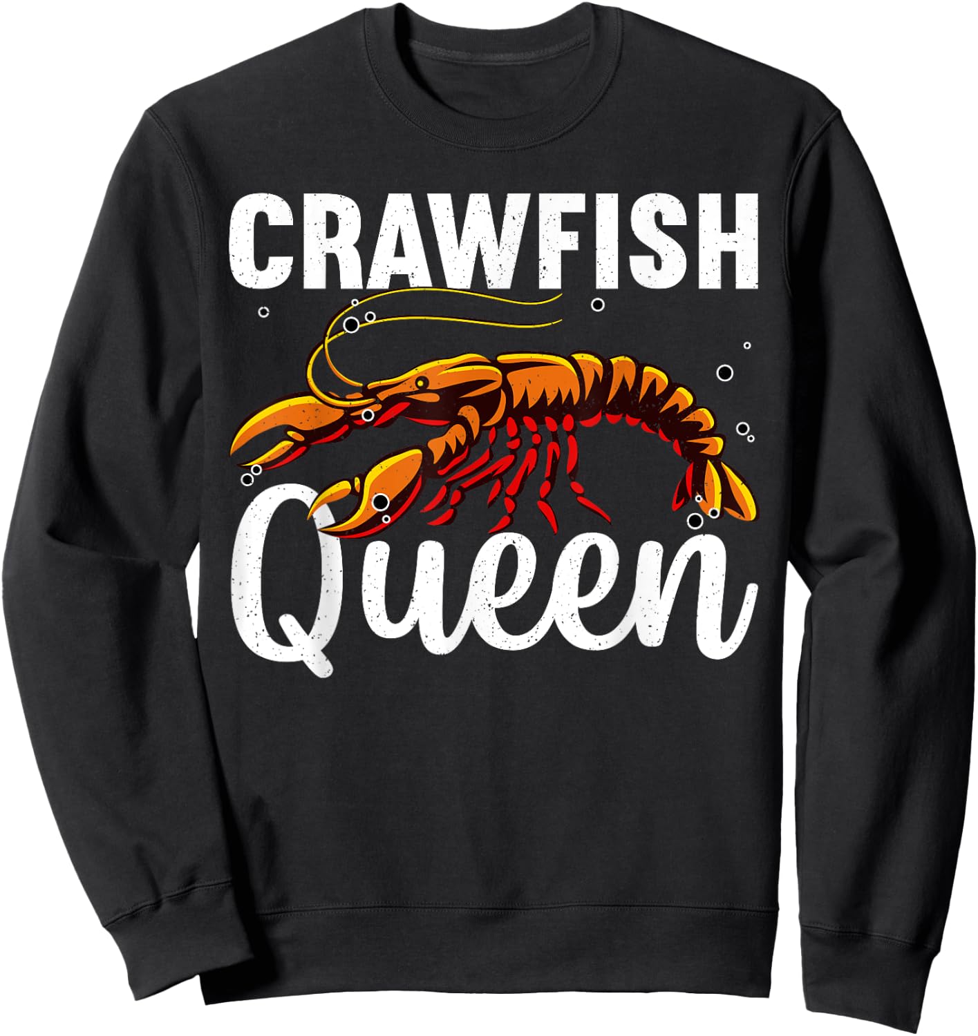 Cool Crawfish Queen Girls Boil Lobster Chef Sweatshirt - Sweatshirt | Black