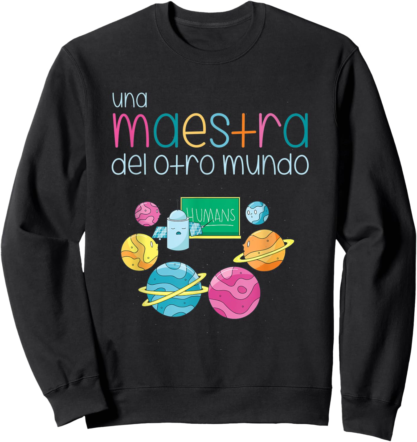 Planets Spanish Teacher Regalos Para Maestra Bilingue Sweatshirt - Sweatshirt | Black