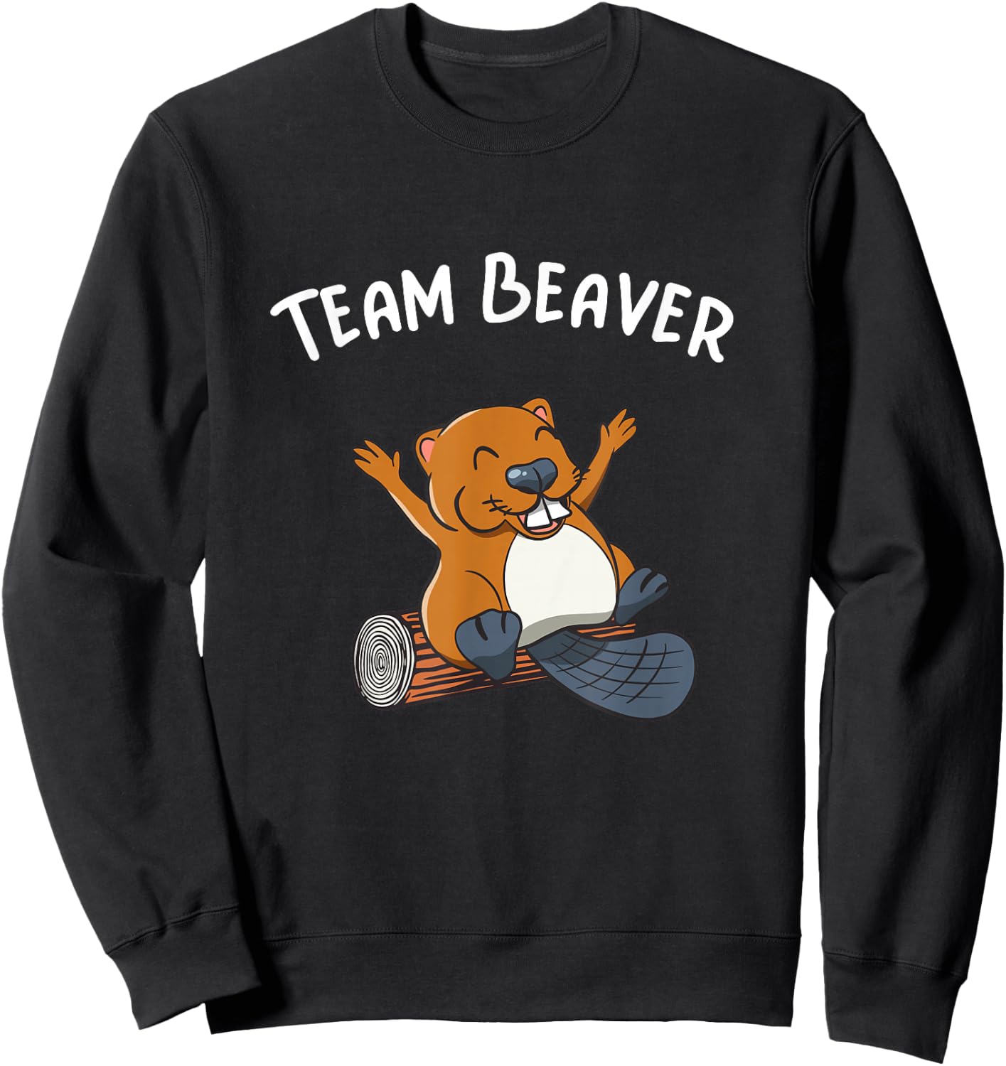 Team Beaver Rodent Cute Animal Funny Beaver Sweatshirt - Sweatshirt | Black