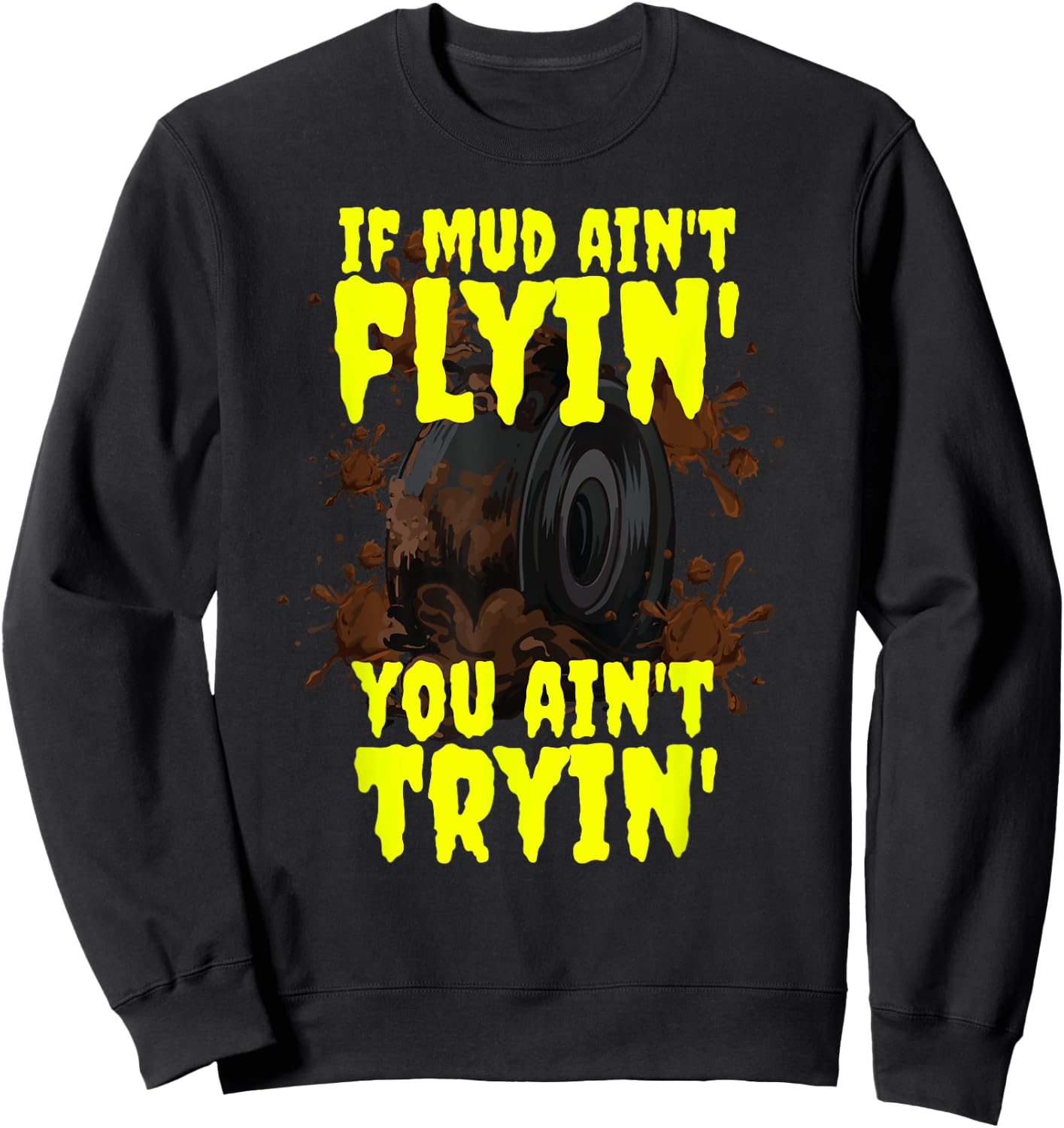 Dirt Bike Moto Racing Quad Bike ATV Mud Fest Mudding Sweatshirt - Sweatshirt | Black