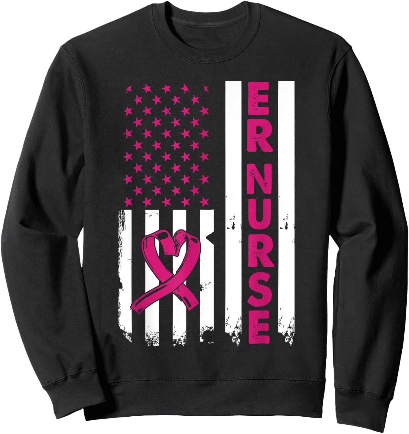 Er Nurse American Flag Nurse Life Breast Cancer Awareness Sweatshirt - Sweatshirt | Black