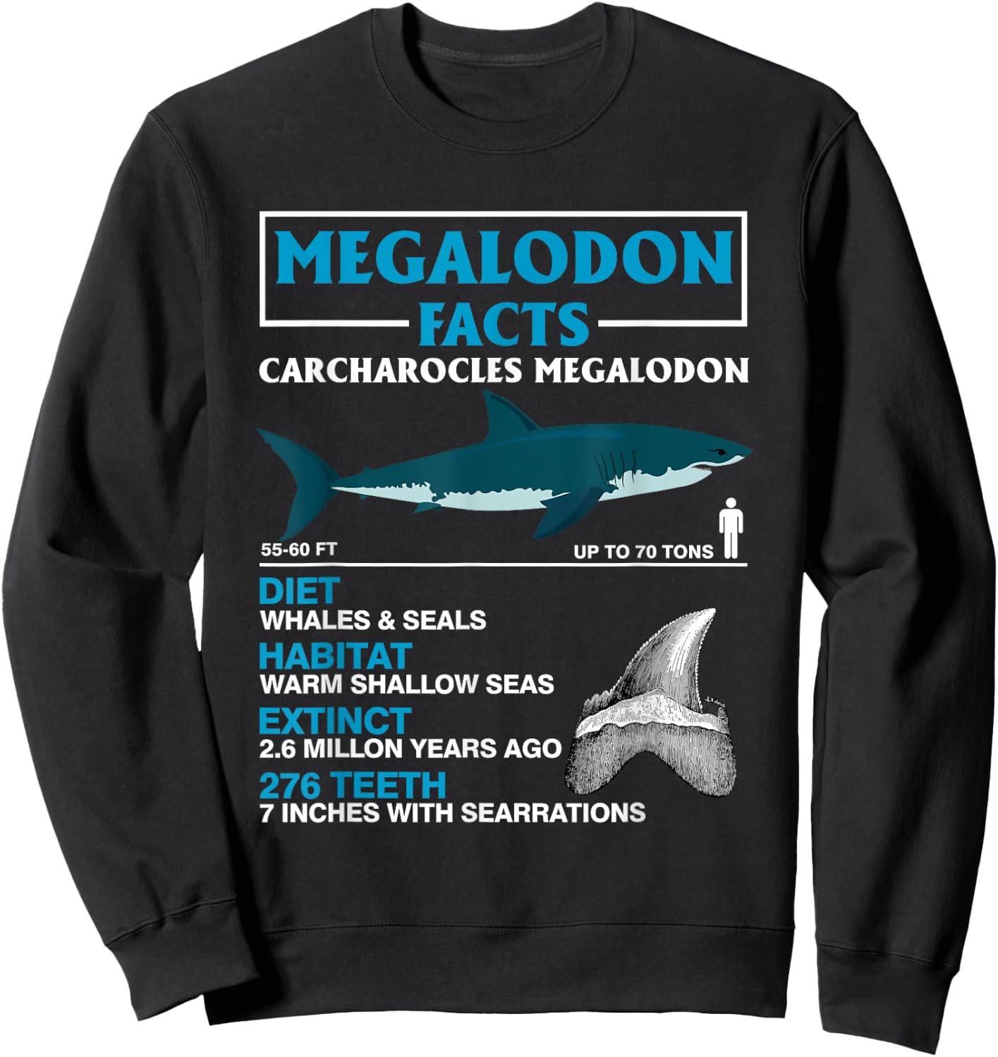 Meg Megalodon Facts Carcharocles Megalodon Prehistoric Shark Sweatshirt - Sweatshirt | Black