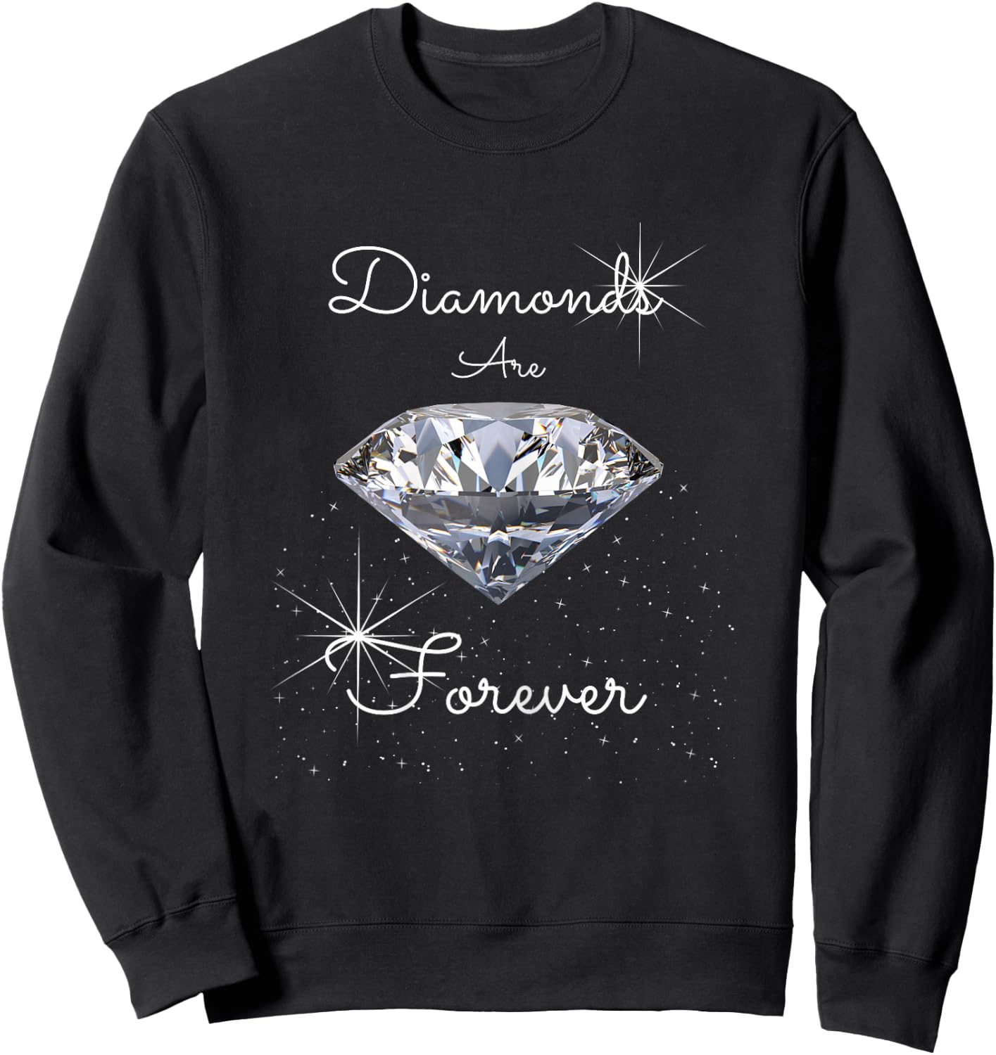 Diamonds are Forever Sweatshirt - Sweatshirt | Black